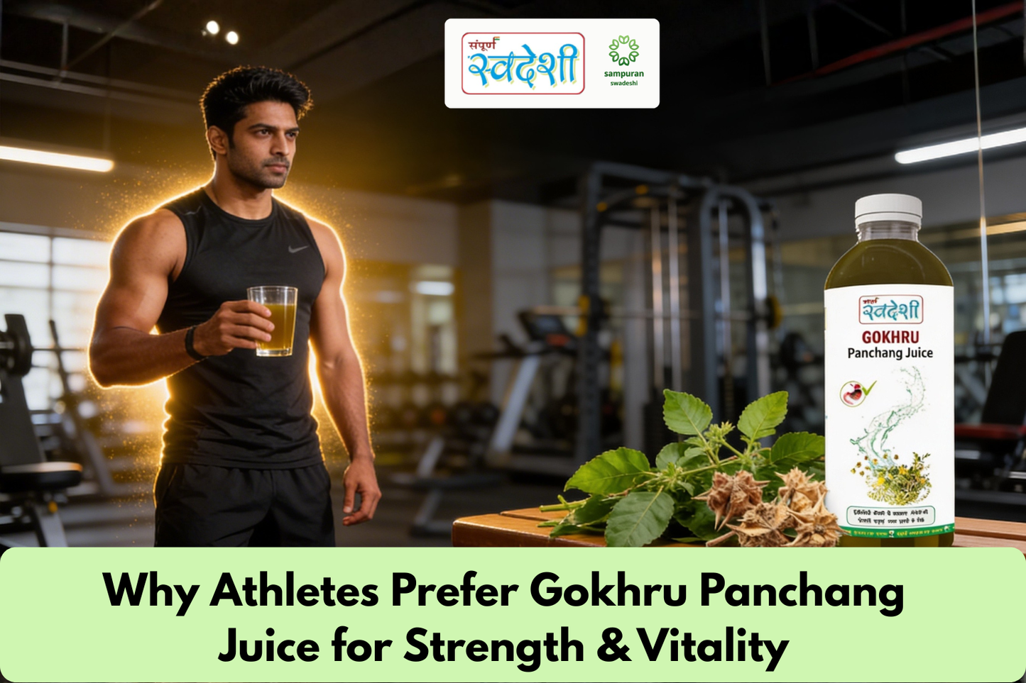 Why Athletes Prefer Gokhru Panchang Juice 