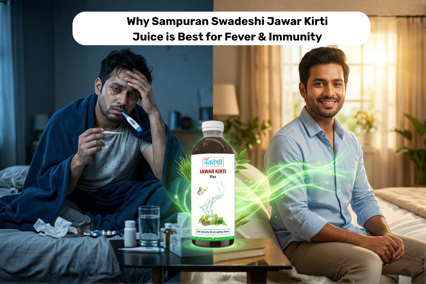 Jawar Kirti Juice is Best for Fever & Immunity